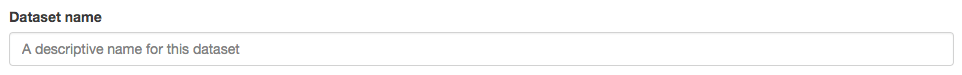 Step 7: Descriptively name a dataset